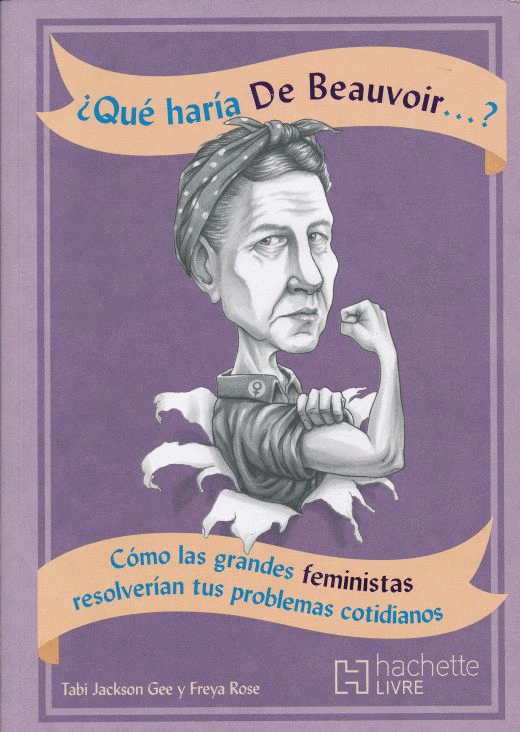 ¿QUE HARIA DE BEAUVOIR?