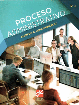 PROCESO ADMINISTRATIVO 3RA ED.