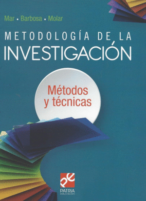 METODOLOGIA DE LA INVESTIGACION. METODOS Y TECNICAS