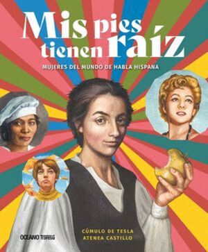 PIES TIENEN RAÍZ, MIS