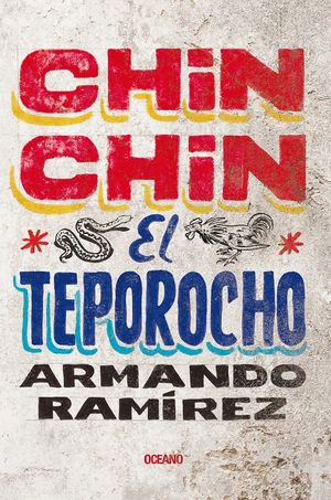 CHIN CHIN EL TEPOROCHO (NUEVA EDICI