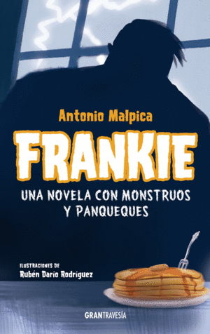 FRANKIE. UNA NOVELA CON MONSTRUOS Y PANQUEQUES