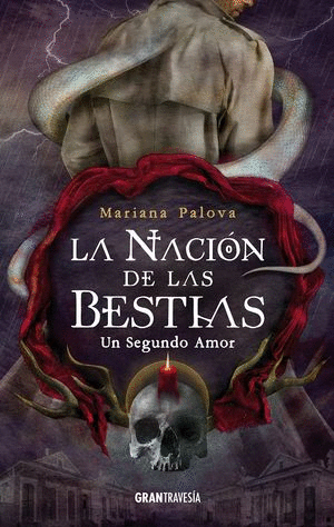 NACIÓN DE LAS BESTIAS, LA VOL.3. UN SEGUNDO AMOR