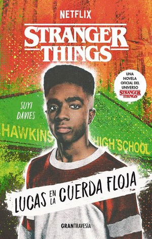 STRANGER THINGS. LUCAS EN LA CUERDA FLOJA