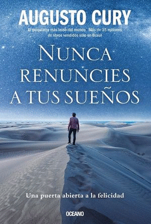 NUNCA RENUNCIES A TUS SUEÑOS