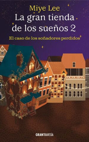 GRAN TIENDA DE LOS SUEÑOS 2, LA