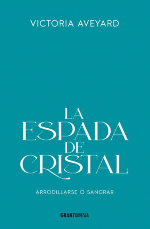 LA ESPADA DE CRISTAL / LA REINA ROJA / VOL. 2