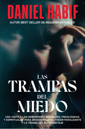 TRAMPAS DEL MIEDO, LAS