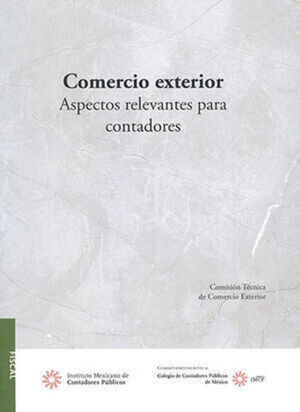 COMERCIO EXTERIOR. ASPECTOS RELEVANTES PARA CONTADORES