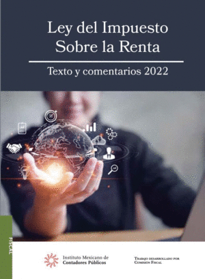 LEY DEL IMPUESTO SOBRE LA RENTA 2022