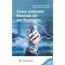 CÓMO ENTENDER FINANZAS SIN SER FINANCIERO