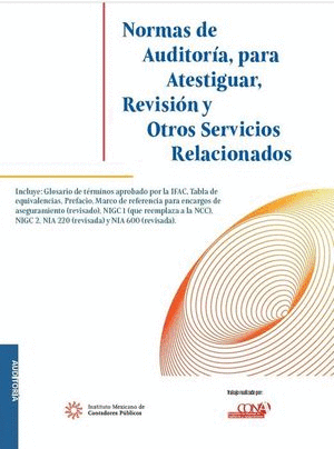 NORMAS DE AUDITORIA PARA ATESTIGUAR REVISIÓN Y OTROS SERVICIOS RELACIONADOS 2023.