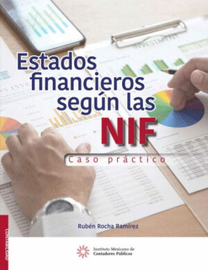 ESTADOS FINANCIEROS SEGUN LAS NIF