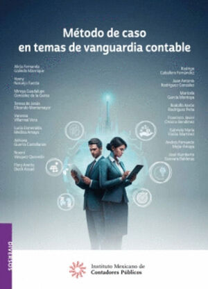 MÉTODO DE CASO EN TEMAS DE VANGUARDIA CONTABLE