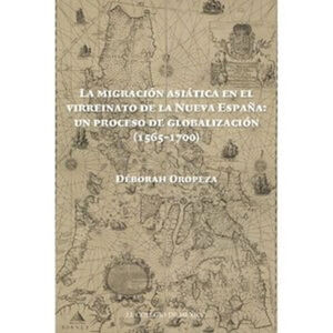 MIGRACION ASIATICA EN EL VIRREINATO DE LA NUEVA ESPAÑA