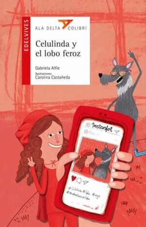 CELULINDA Y EL LOBO FEROZ