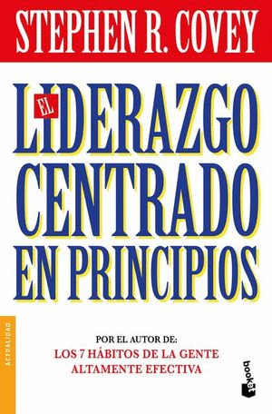 LIDERAZGO CENTRADO EN PRINCIPIOS, EL