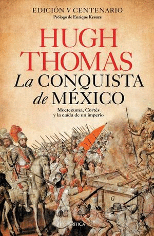 CONQUISTA DE MÉXICO, LA