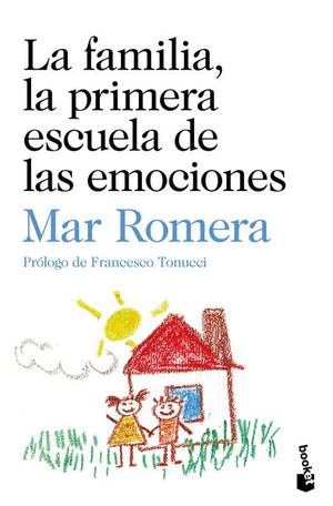 FAMILIA, LA PRIMERA ESCUELA DE LAS EMOCIONES
