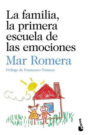 FAMILIA, LA PRIMERA ESCUELA DE LAS EMOCIONES