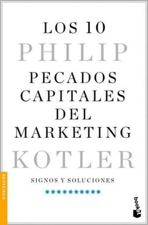 10 PECADOS CAPITALES DEL MARKETING, LOS