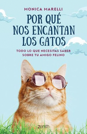 POR QUÉ NOS ENCANTAN LOS GATOS