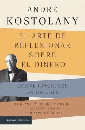 EL ARTE DE REFLEXIONAR SOBRE EL DINERO