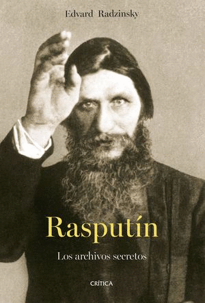 RASPUTIN. LOS ARCHIVOS SECRETOS