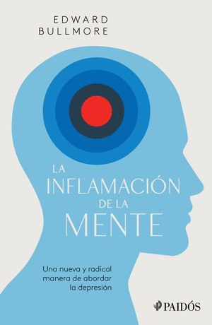 LA INFLAMACIÓN DE LA MENTE