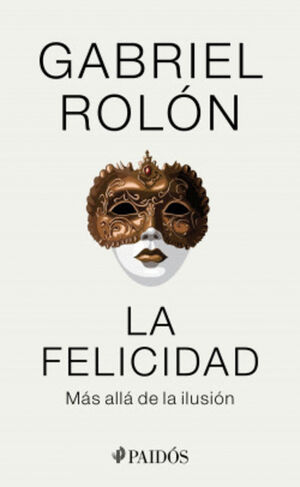 FELICIDAD, LA