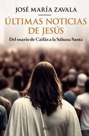 ÚLTIMAS NOTICIAS DE JESÚS