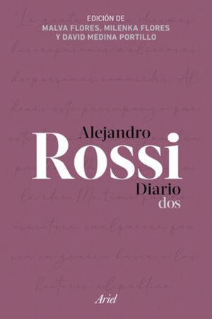 ALEJANDRO ROSSI. DIARIO DOS