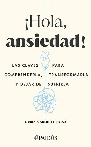 ¡HOLA, ANSIEDAD!