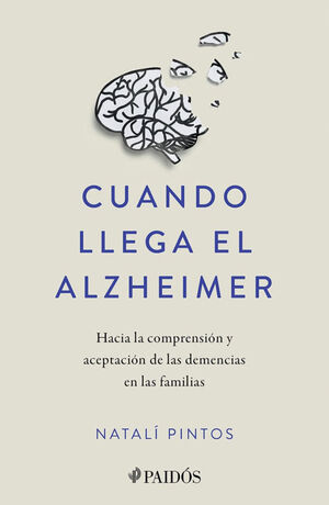 CUANDO LLEGA EL ALZHEIMER