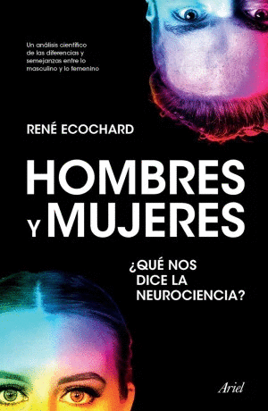 HOMBRES Y MUJERES. ¿QUÉ NOS DICE LA NEUROCIENCIA?