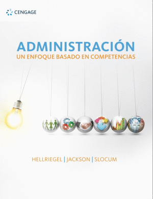 ADMINISTRACION, UN ENFOQUE BASADO COMPETENCIAS