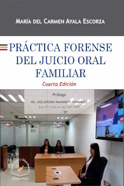 PRÁCTICA FORENSE DEL JUICIO ORAL FAMILIAR