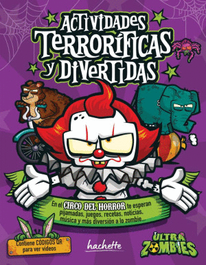 ACTIVIDADES TERRORÍFICAS Y DIVERTIDAS / ULTRA ZOMBIES