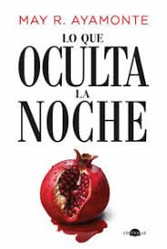 LO QUE OCULTA LA NOCHE