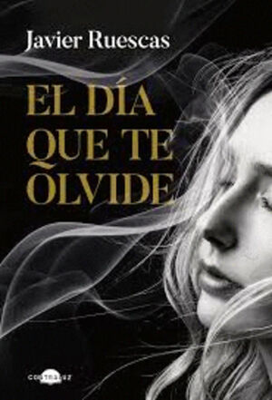 DÍA QUE TE OLVIDE, EL