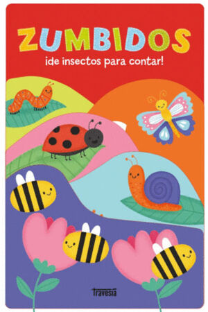 ZUMBIDOS ¡DE INSECTOS PARA CONTAR!