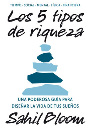 5 TIPOS DE RIQUEZA, LOS