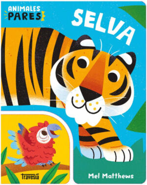 ANIMALES PARES: SELVA