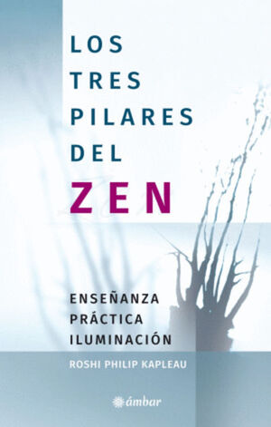TRES PILARES DEL ZEN, LOS