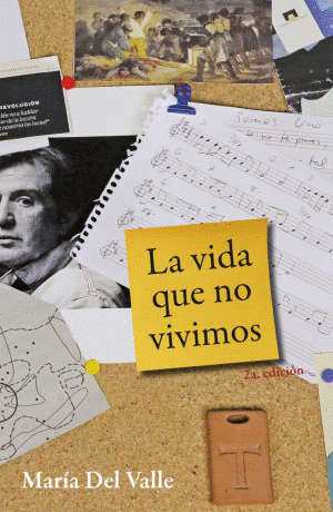 LA VIDA QUE NO VIVIMOS