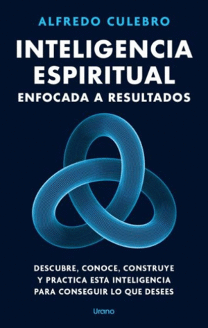 INTELIGENCIA ESPIRITUAL ENFOCADA A RESULTADOS