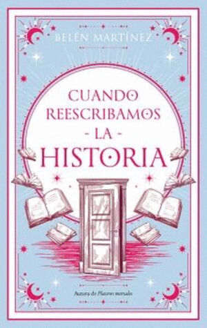 CUANDO REESCRIBIMOS LA HISTORIA