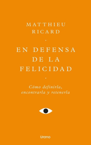 DEFENSA DE LA FELICIDAD, EN