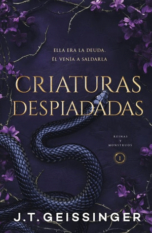 CRIATURAS DESPIADADAS, REINAS Y MONSTRUOS 1