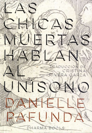LAS CHICAS MUERTAS HABLAN AL UNÍSONO